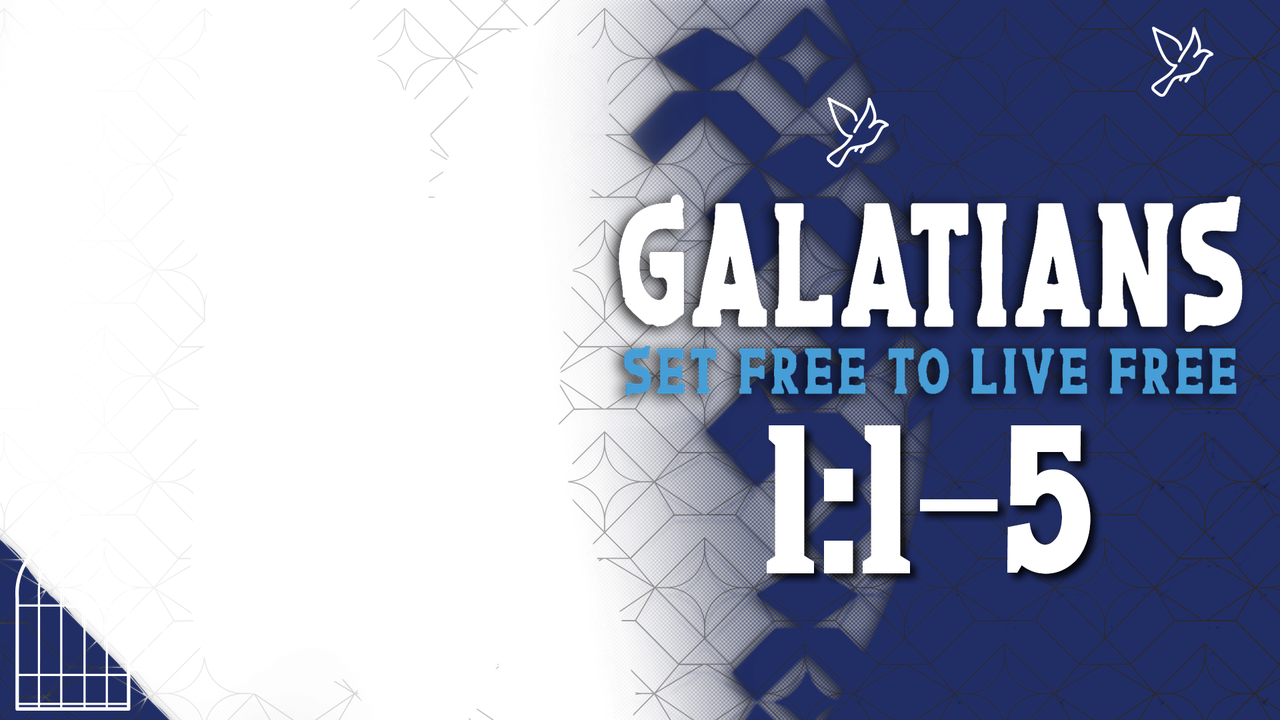 Galatians 1:1-5