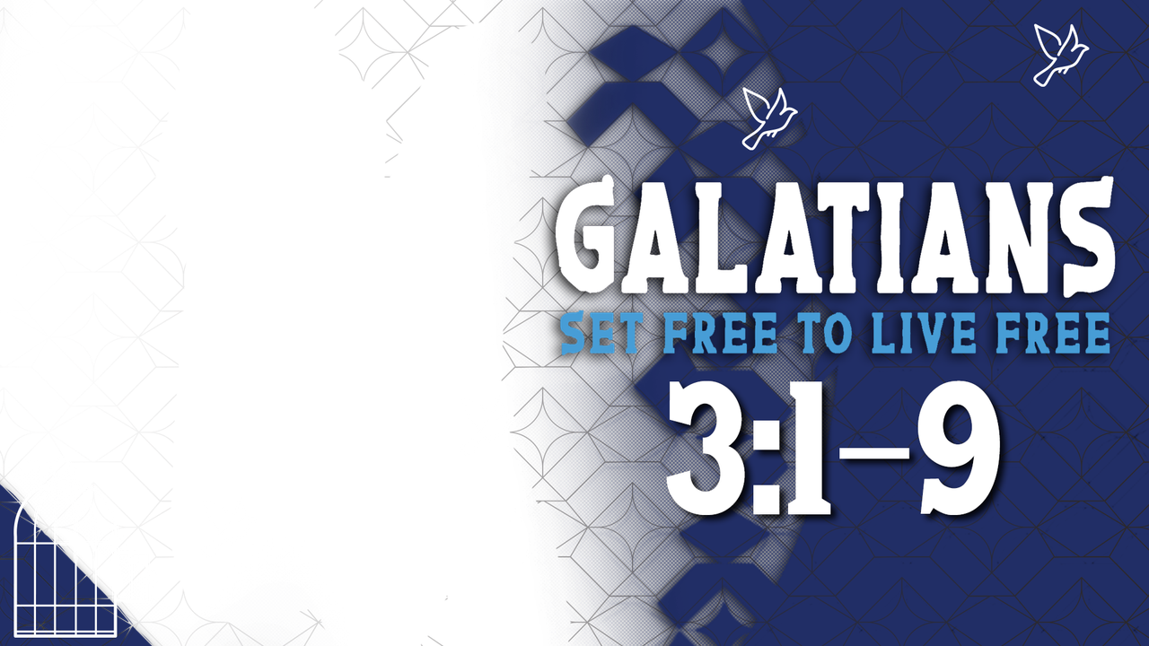 Galatians 3:1-9