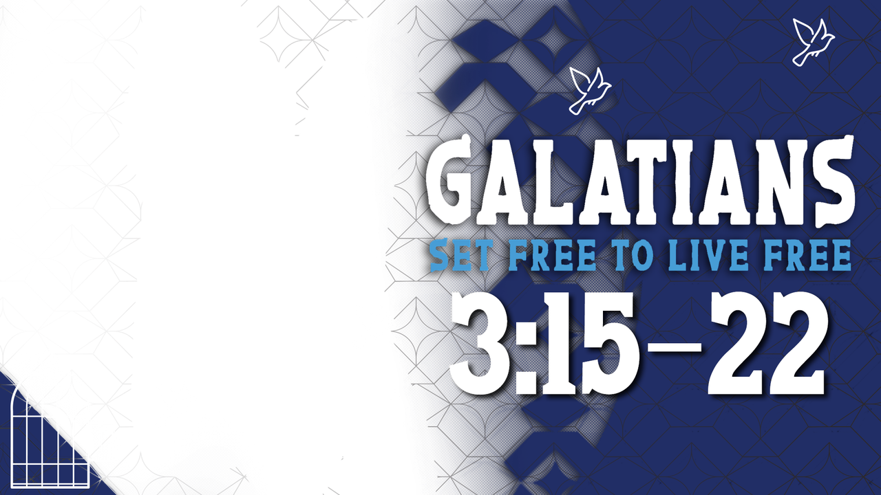 Galatians 3:15-22