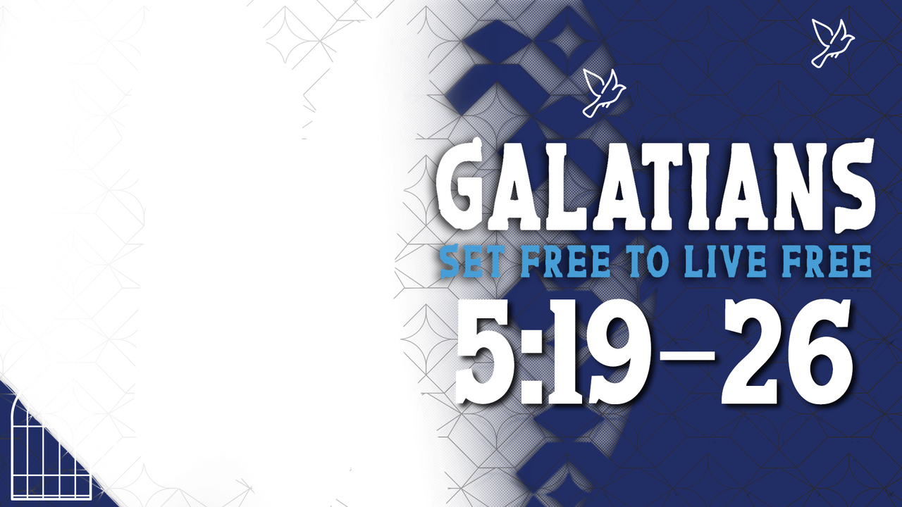 Galatians 5:19-26